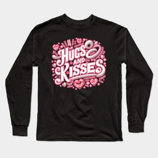 Hugs and Kisses Typography - Cute Valentine’s Day Pink and cuteLetter Design Long Sleeve T-Shirt